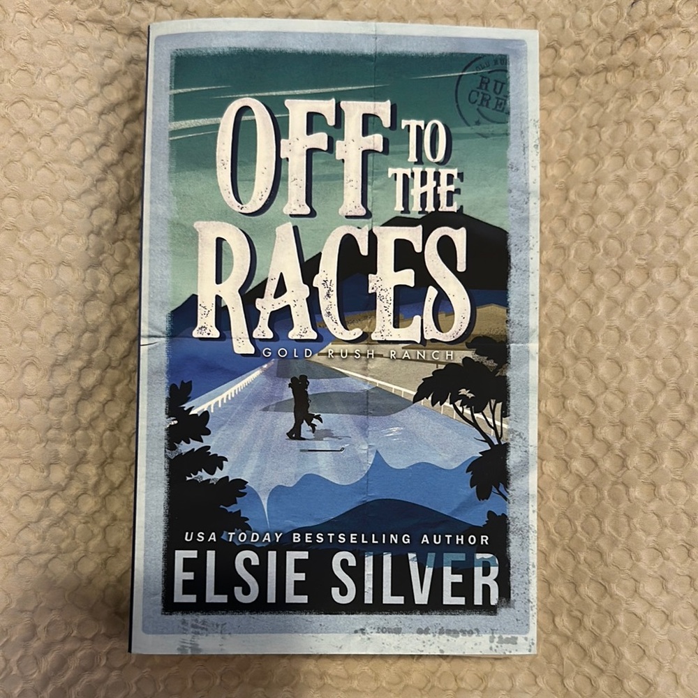 Off to the Races Book by Elsie Silver